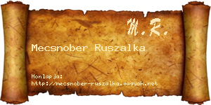Mecsnober Ruszalka névjegykártya